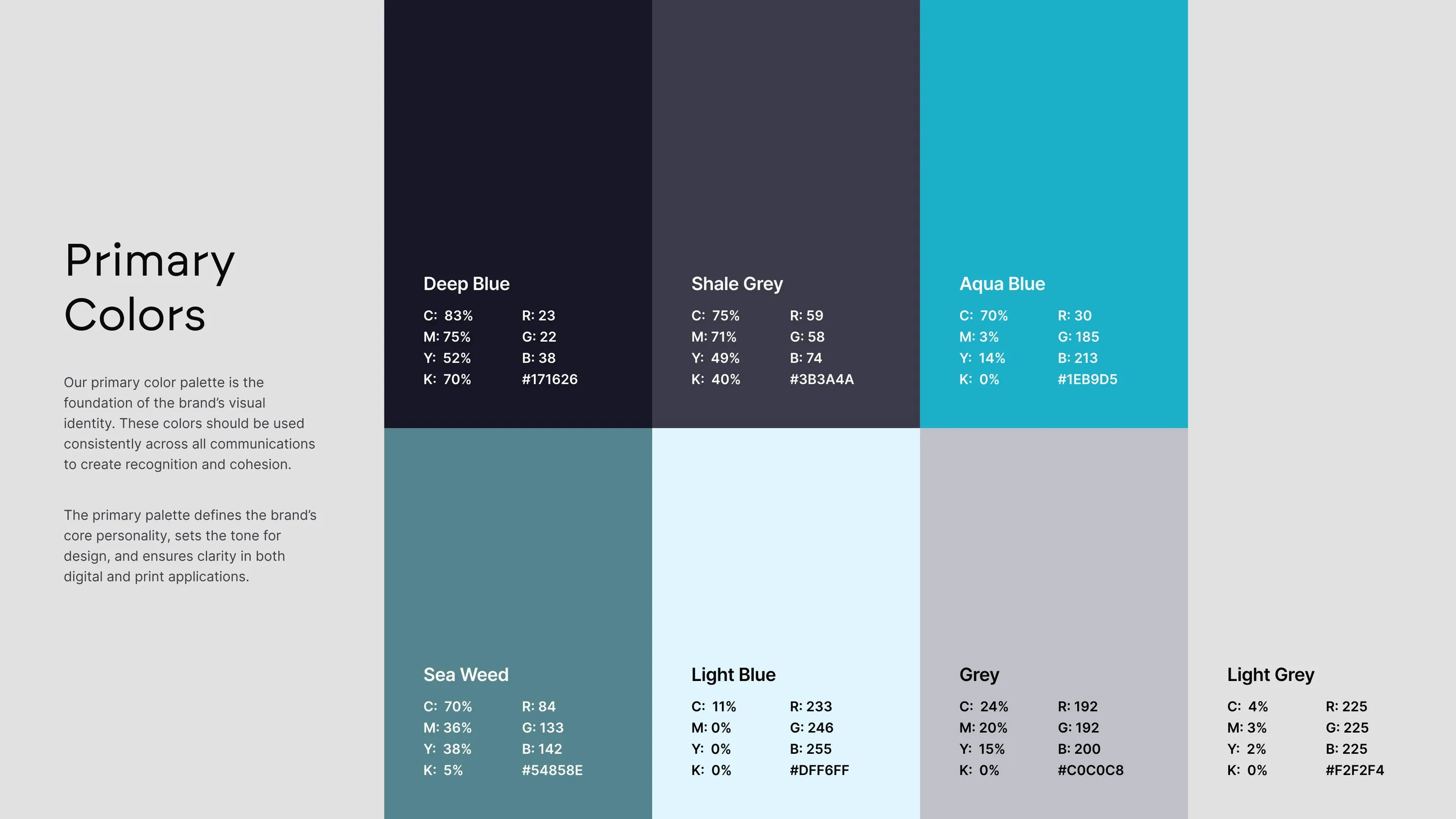 Logikcull primary brand colours, Deep Blue, Shale Grey, Aqua Blue, Sea Weed, Light Blue, Grey and Light Grey